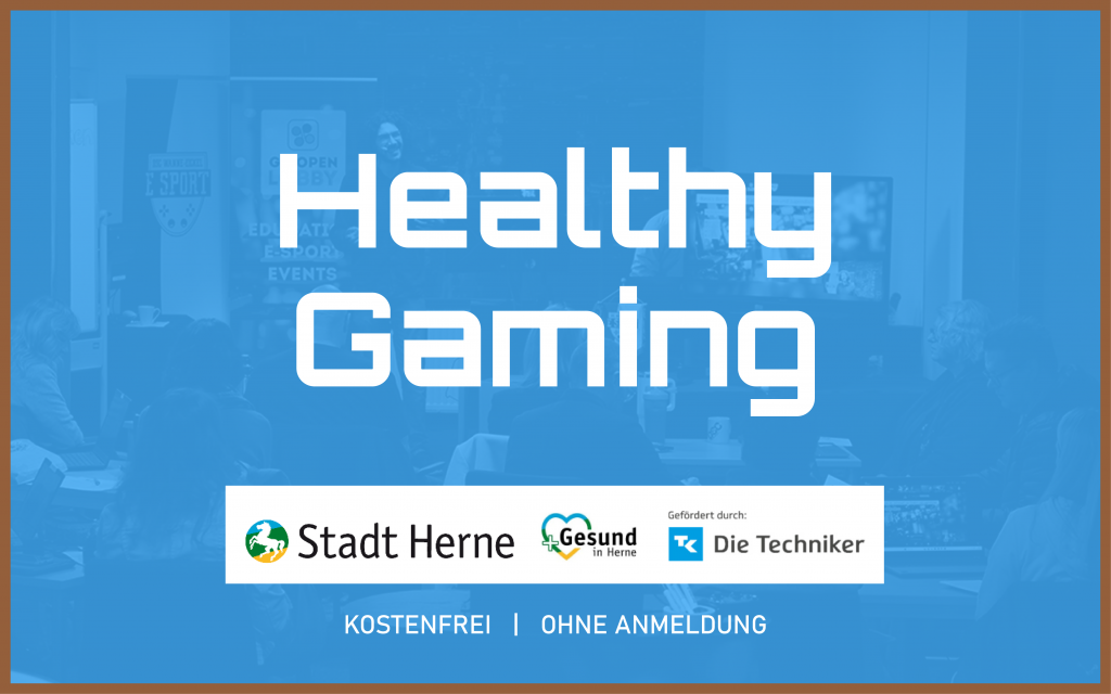 HEALTHY GAMING | Gesund spielen